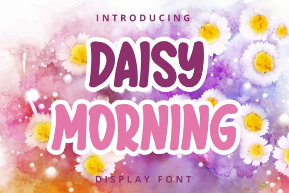 Daisy Morning Font: A Display Typeface for Branding