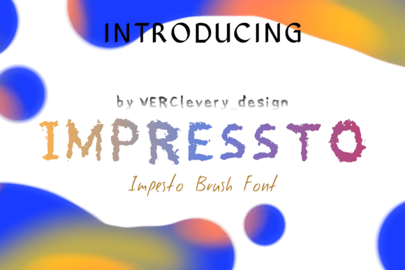 Impressto Font: Adding Whimsy to Your Brand Identity