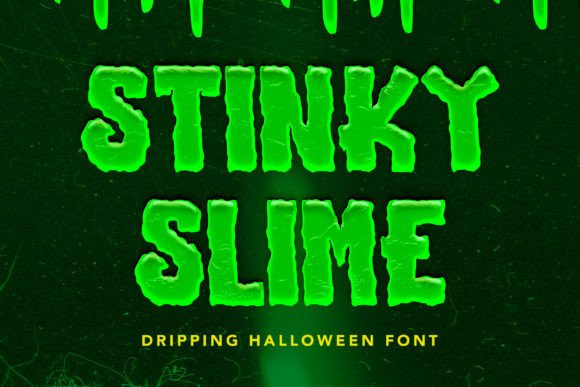 Stinky Slime Font: Gothic Display Type for Makers
