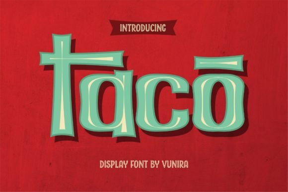 Taco Font: Whimsical Display Typeface for Marketing