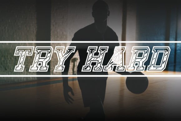Try Hard Font: Sporty Display Type for Crafts